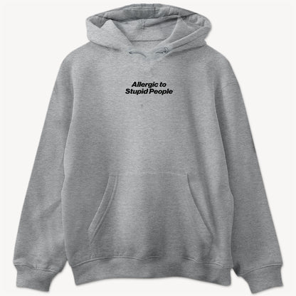 Allergic to Stupid People Hoodie mit Stickerei