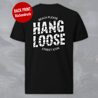 Hang Loose - Premium T-Shirt mit Back Print