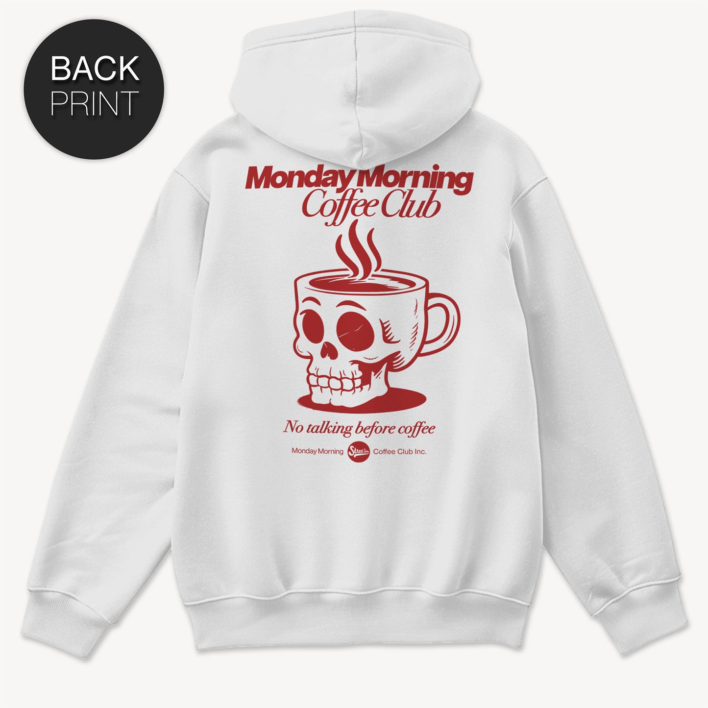 Monday Morning Coffee Club - Hoodie mit Back Print